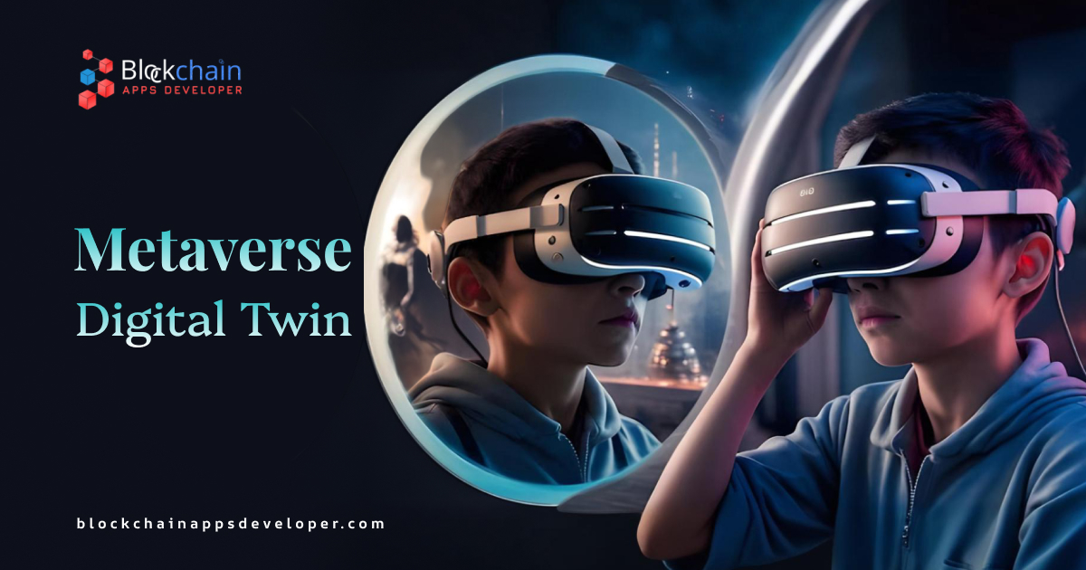Metaverse Digital Twin Development Company