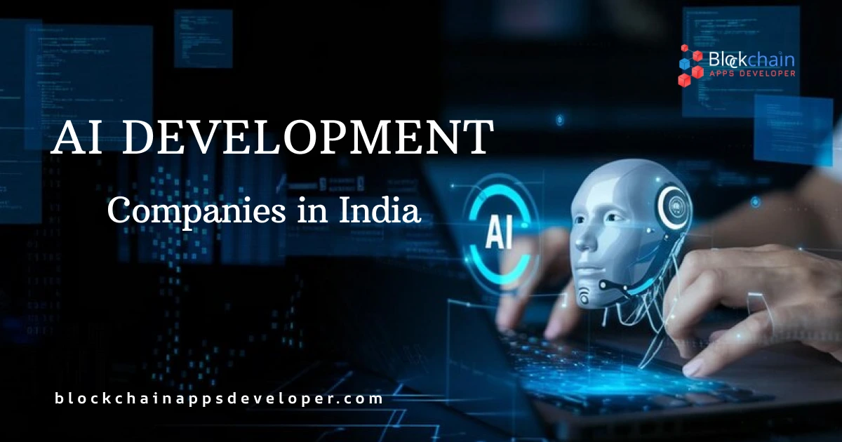Top 10 AI Development Companies in India: 2025 Top 10 AI Development Companies in India: 2025