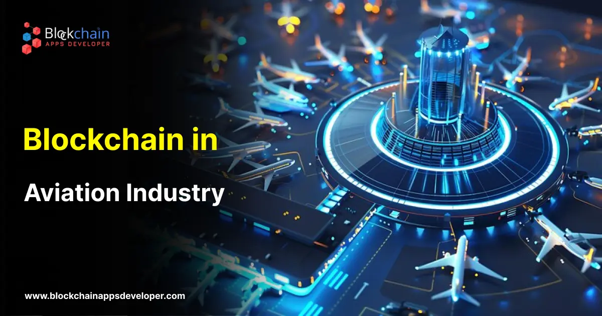 Leveraging Blockchain Technology for a Safer and Efficient Aviation Industry Leveraging Blockchain Technology for a Safer and Efficient Aviation Industry