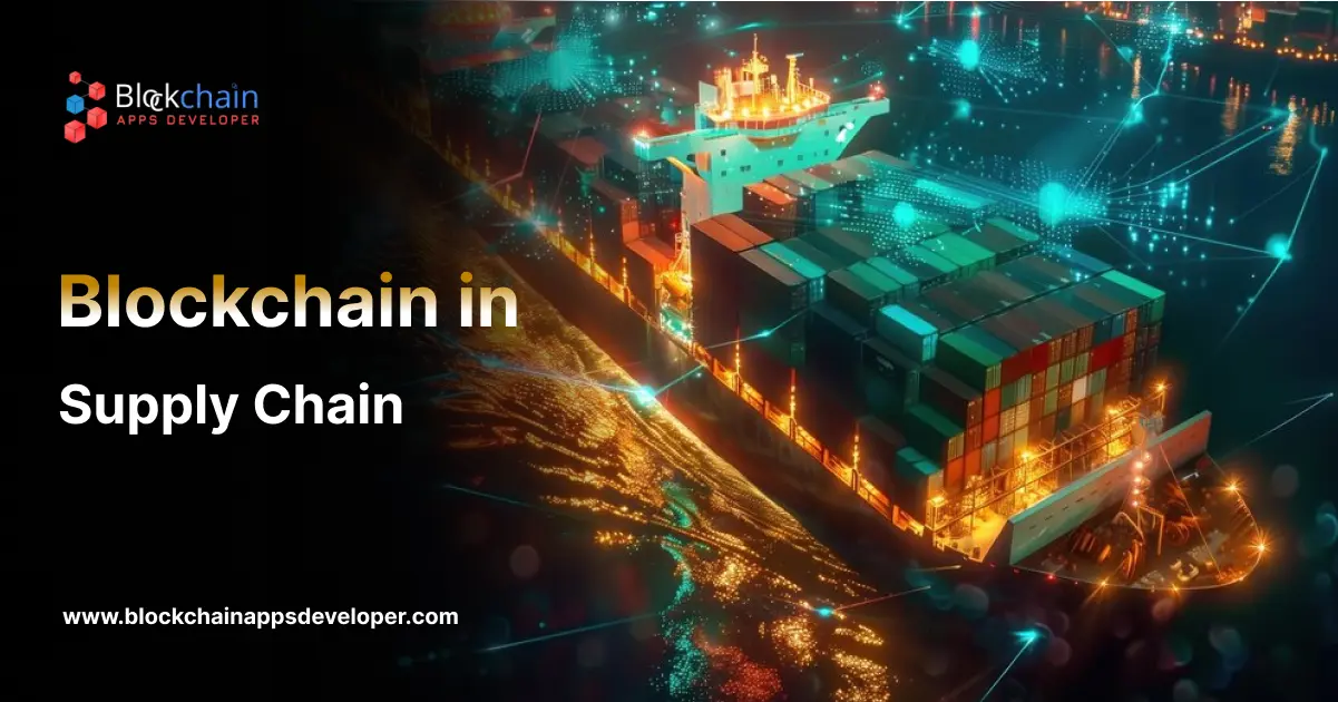 Blockchain in Supply Chain for Modern Businesses
