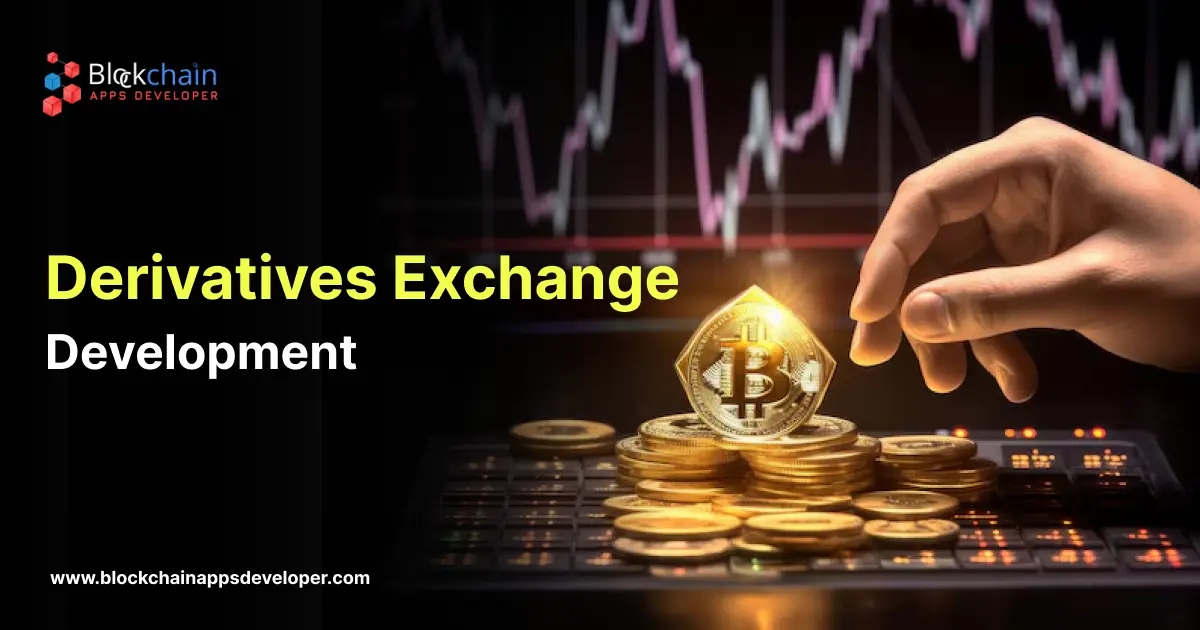 Cryptocurrency Derivatives Exchange Development Services - BlockchainAppsDeveloper Cryptocurrency Derivatives Exchange Development Services - BlockchainAppsDeveloper