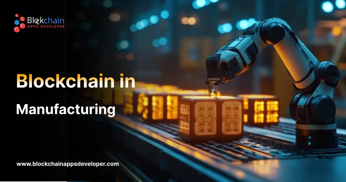 How Blockchain Benefits Manufacturing Industry?